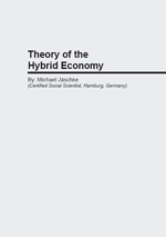 Theorie der Hybriden Oekonomie - Buch